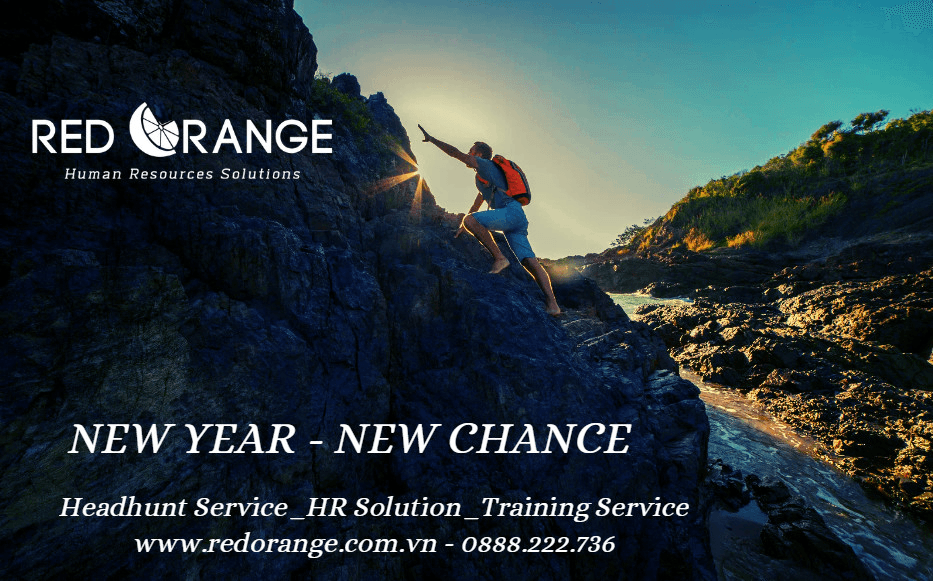 NEW YEAR - NEW CHANCE - 3 ĐIỀU CẦN CÂN NHẮC TRƯỚC KHI THAY ĐỔI CƠ HỘI MỚI