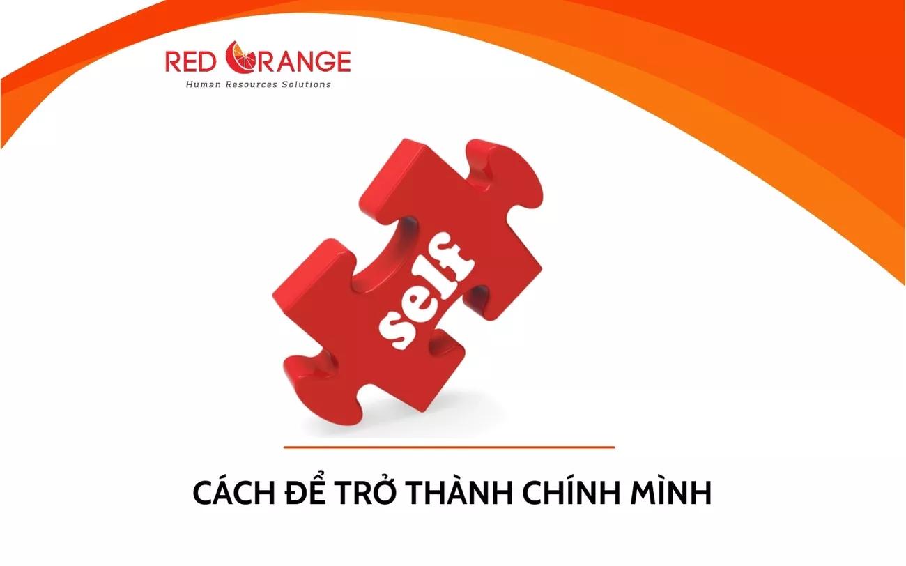 CÁCH ĐỂ TRỞ THÀNH CHÍNH MÌNH