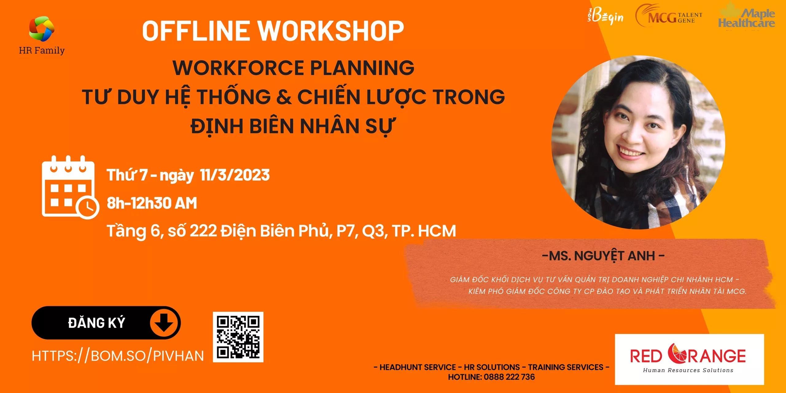 OFFLINE WORKSHOP 11/3 -TƯ DUY HỆ THỐNG & CHIẾN LƯỢC TRONG ĐỊNH BIÊN NHÂN SỰ