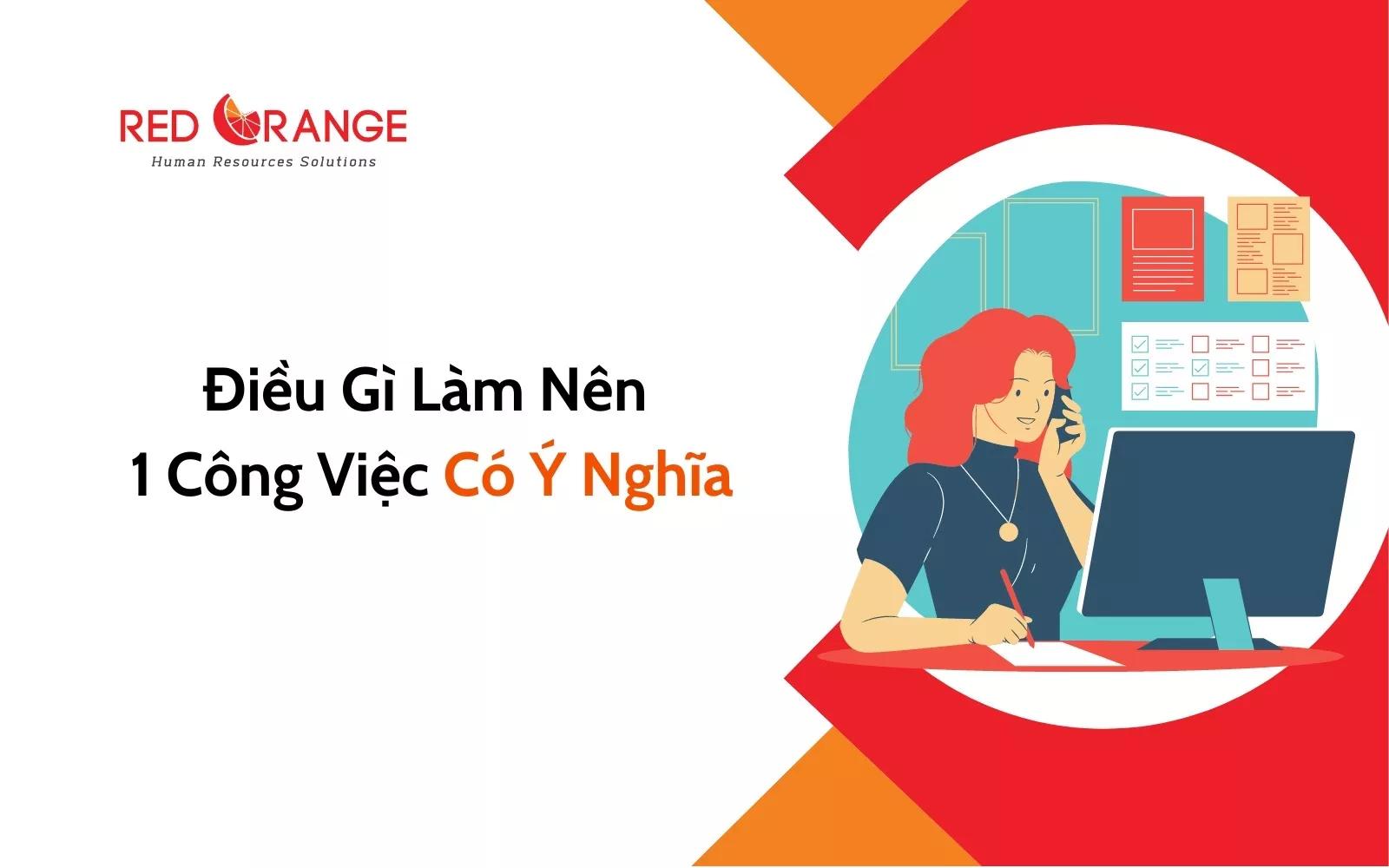 ĐIỀU GÌ LÀM NÊN MỘT CÔNG VIỆC CÓ Ý NGHĨA?