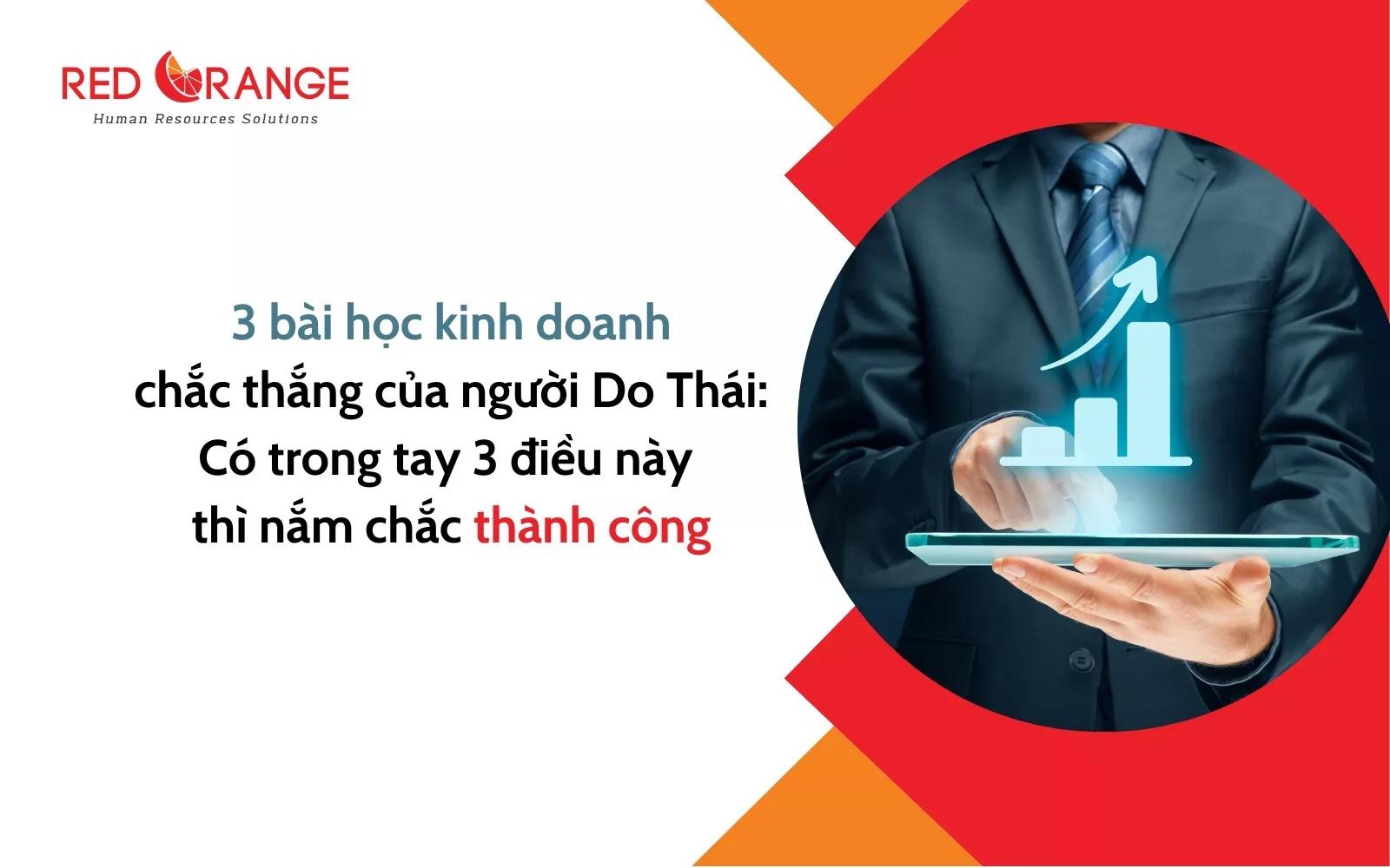 3 BÀI HỌC KINH DOANH CHẮC THẮNG CỦA NGƯỜI DO THÁI: CÓ TRONG TAY 3 ĐIỀU NÀY CHẮC CHẮN THÀNH CÔNG