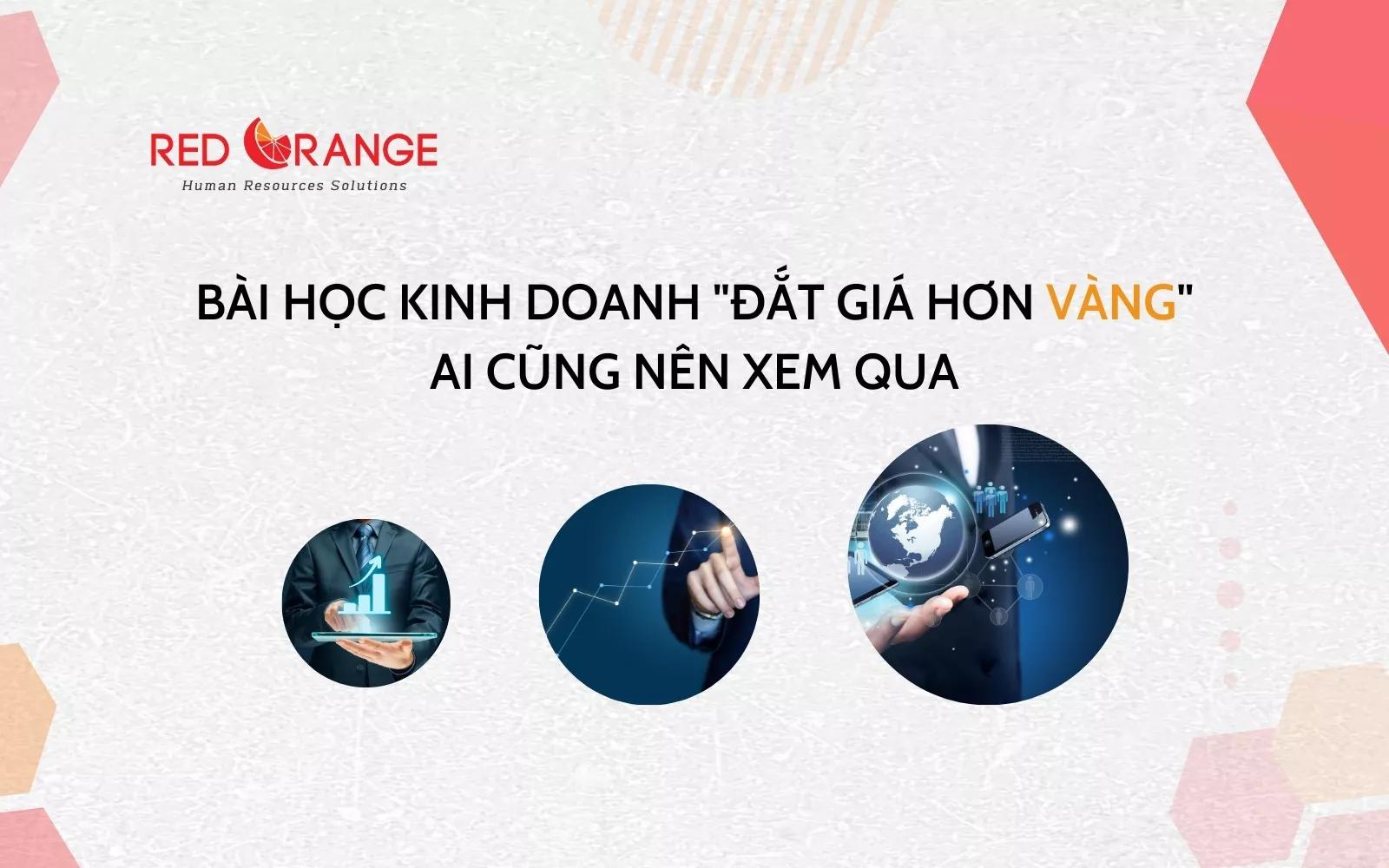 BÀI HỌC KINH DOANH "ĐẮT GIÁ HƠN VÀNG"