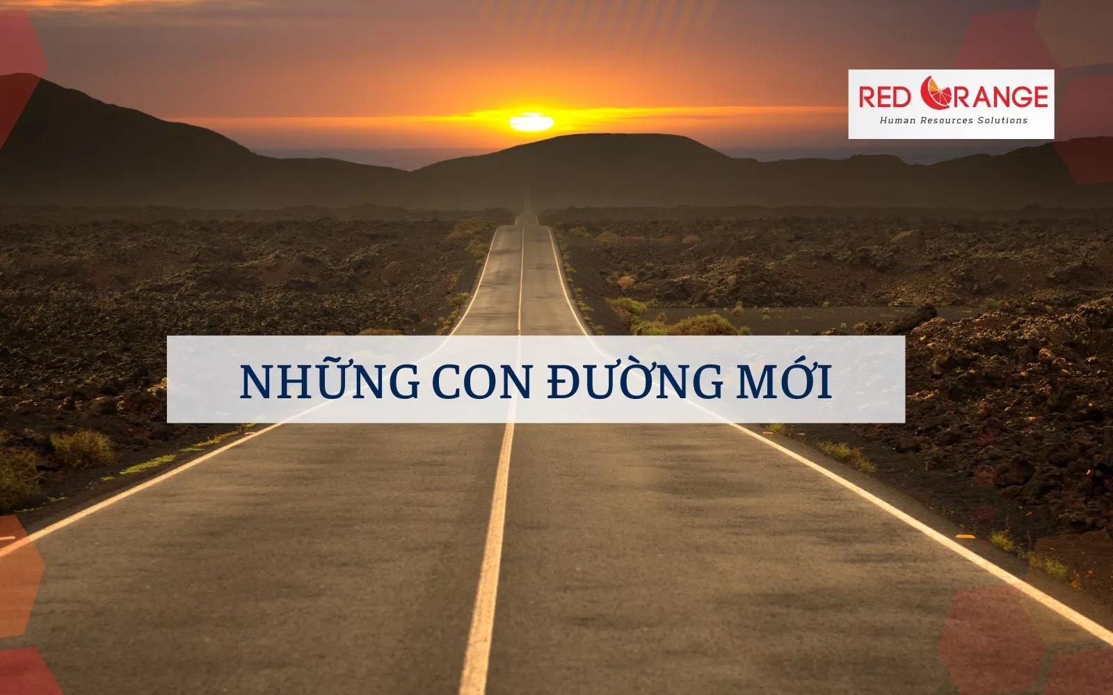 NHỮNG CON ĐƯỜNG MỚI