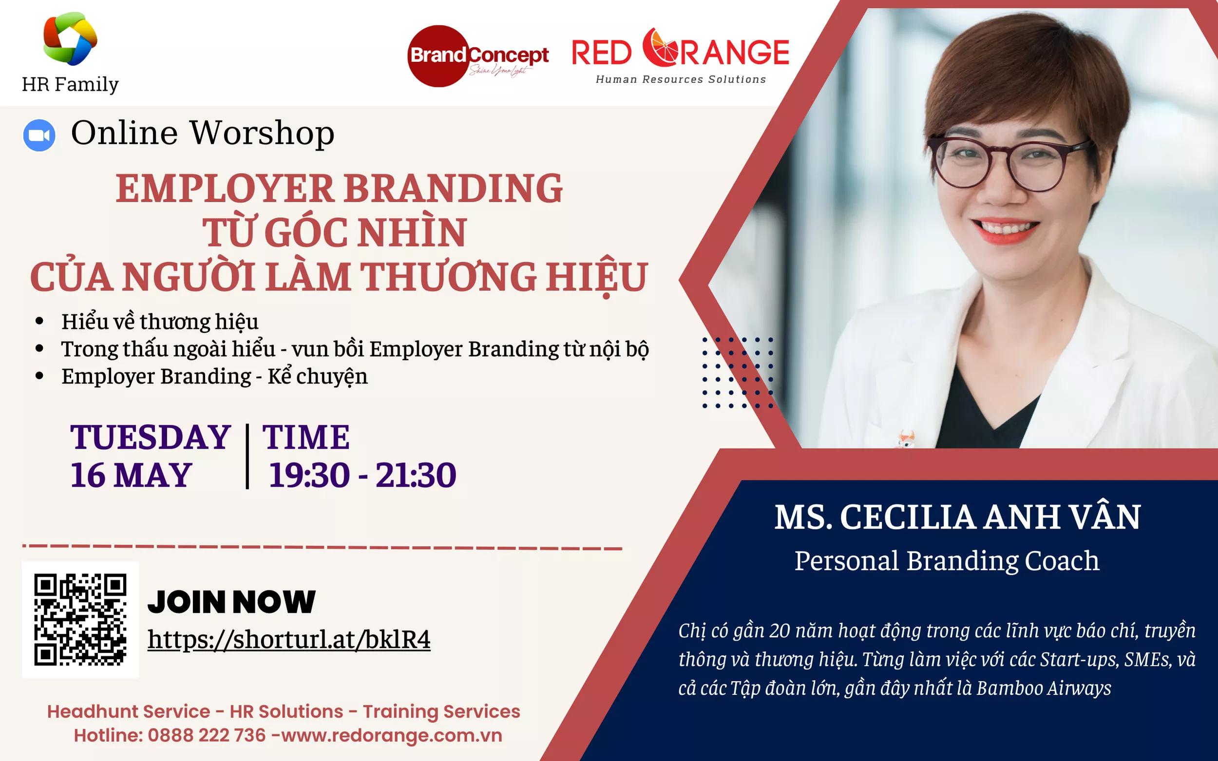 ONLINE WORKSHOP 16/05: EMPLOYER BRANDING TỪ GÓC NHÌN CỦA NGƯỜI LÀM THƯƠNG HIỆU