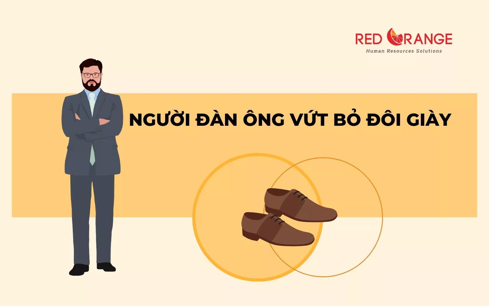 NGƯỜI ĐÀN ÔNG VỨT BỎ ĐÔI GIÀY
