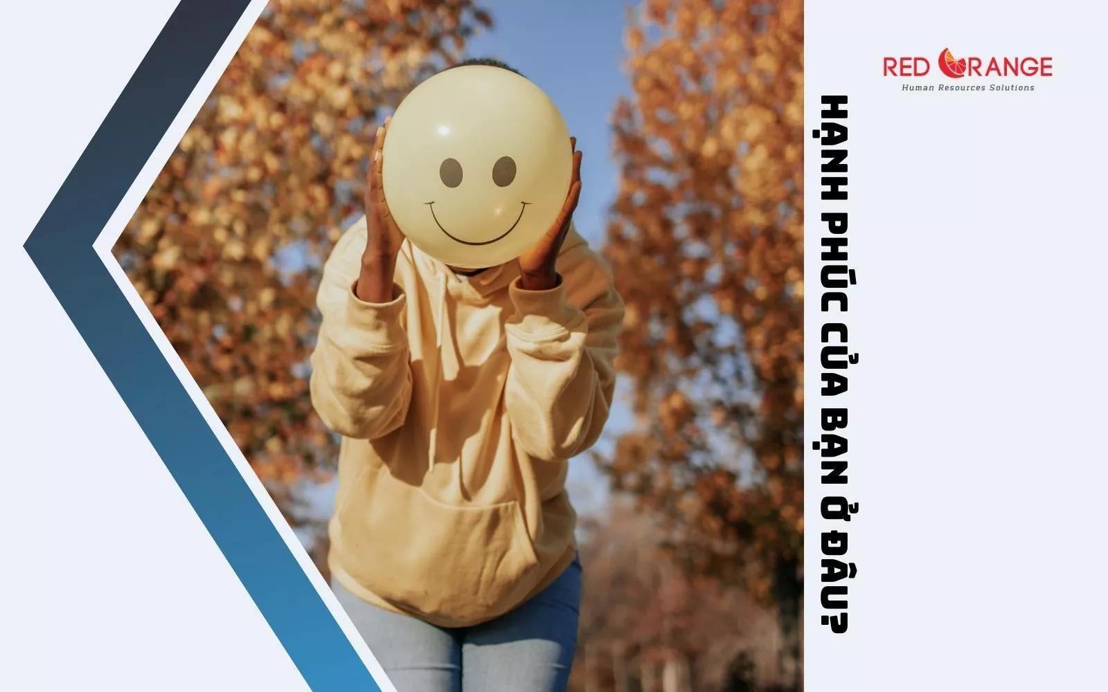 HẠNH PHÚC CỦA BẠN Ở ĐÂU?