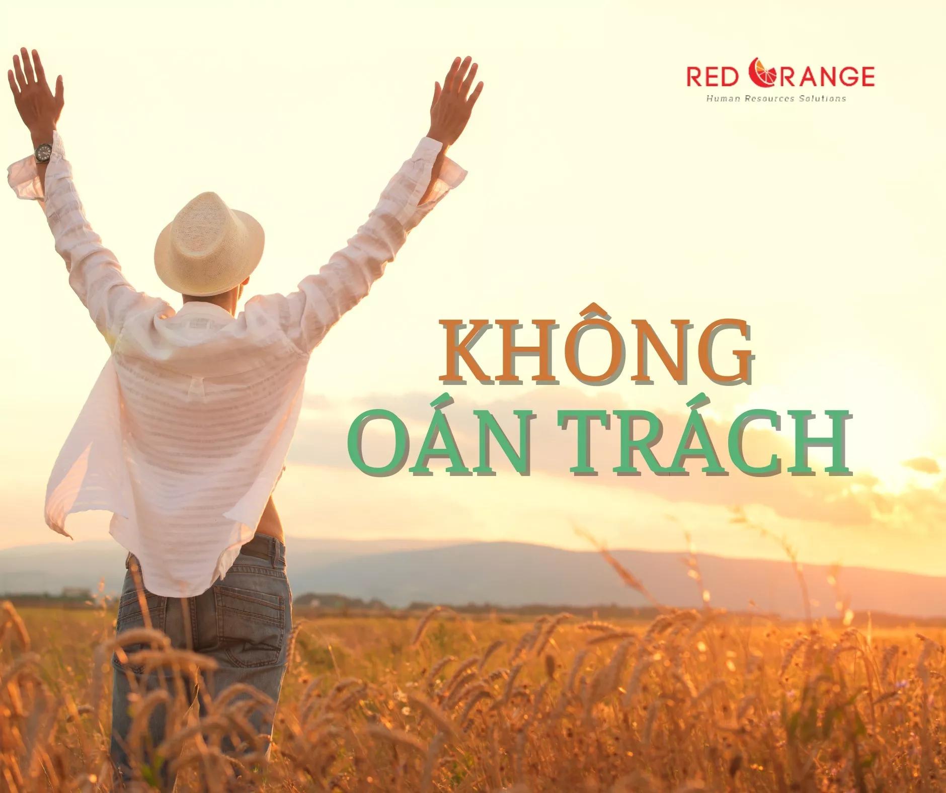 KHÔNG OÁN TRÁCH
