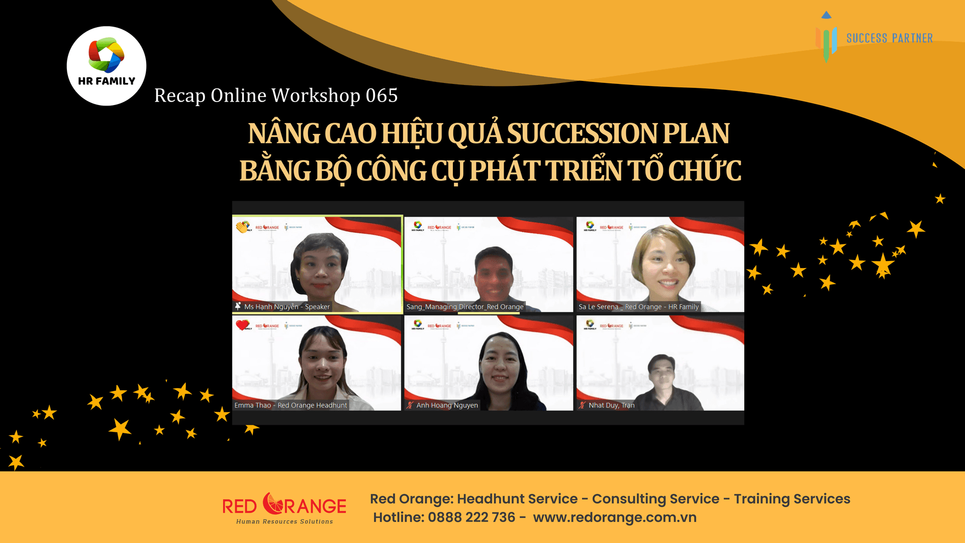 RECAP ONLINE WORKSHOP 065: NÂNG CAO HIỆU QUẢ SUCCESSION PLAN BẰNG BỘ CÔNG CỤ PHÁT TRIỂN TỔ CHỨC - 23/04
