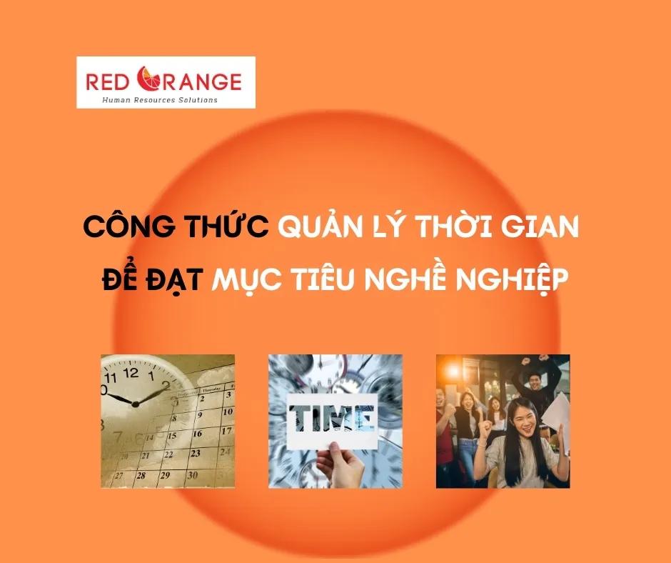 CÔNG THỨC QUẢN LÝ THỜI GIAN ĐỂ ĐẠT MỤC TIÊU NGHỀ NGHIỆP