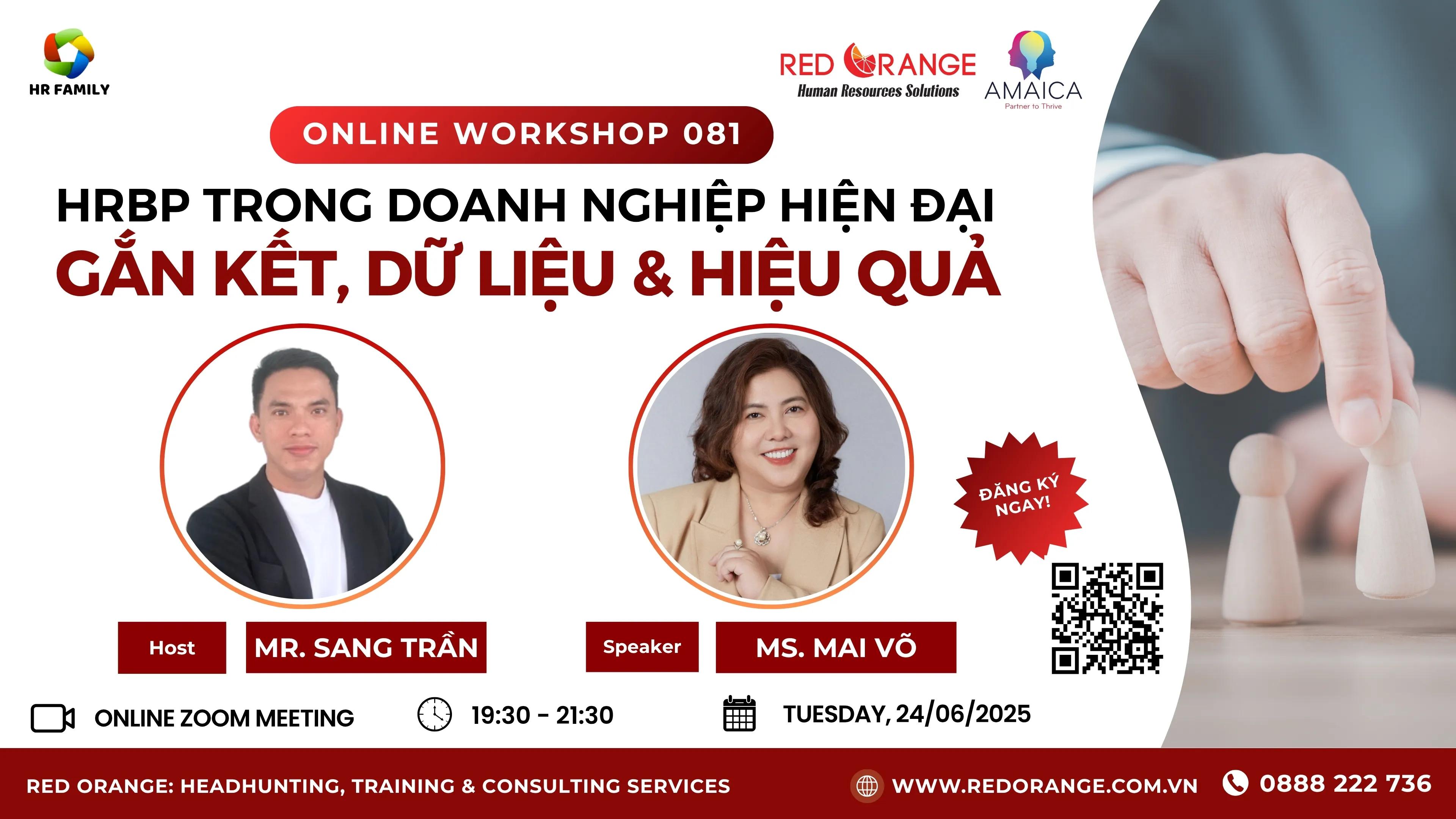 ONLINE WORKSHOP - SỐ 081: HRBP TRONG DOANH NGHIỆP HIỆN ĐẠI – GẮN KẾT, DỮ LIỆU & HIỆU QUẢ