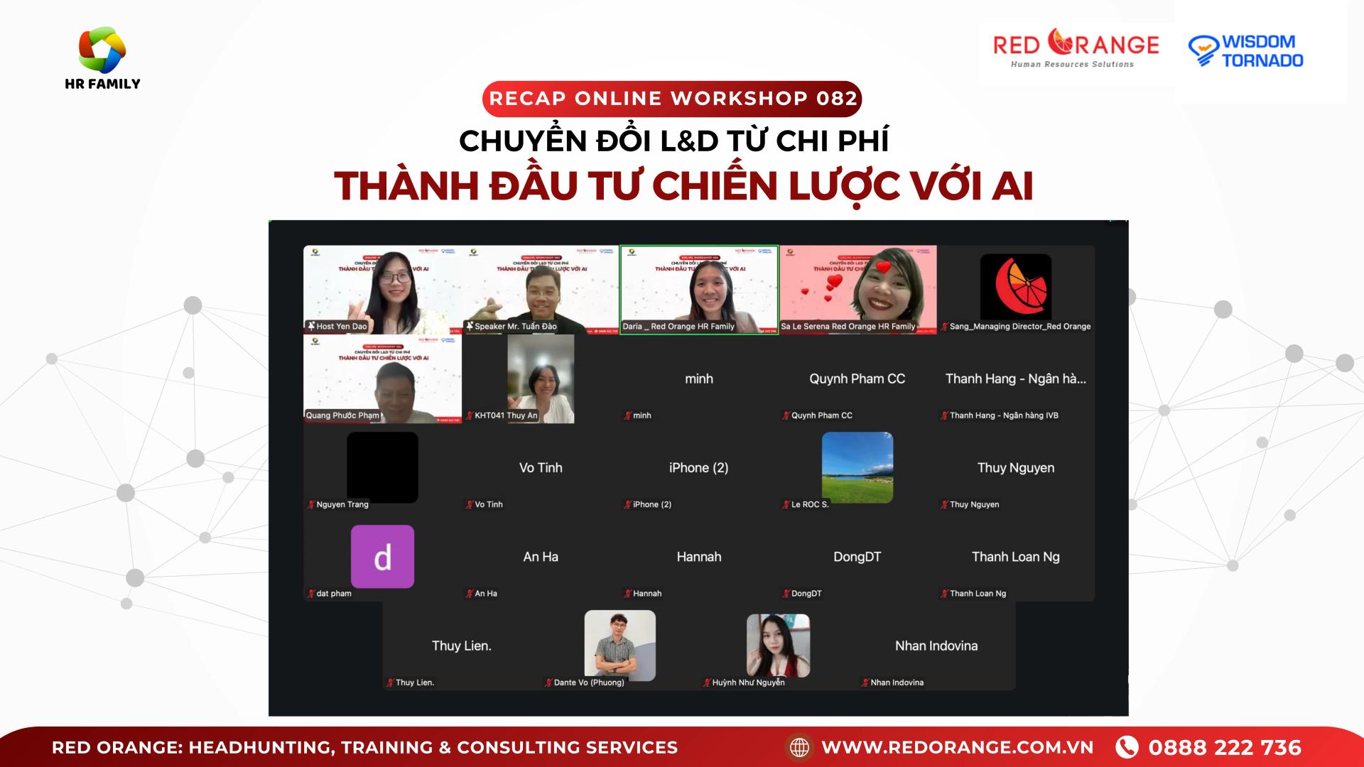 RECAP ONLINE WORKSHOP - SỐ 082: CHUYỂN ĐỔI L&D TỪ CHI PHÍ THÀNH ĐẦU TƯ CHIẾN LƯỢC VỚI A.I - 15/07