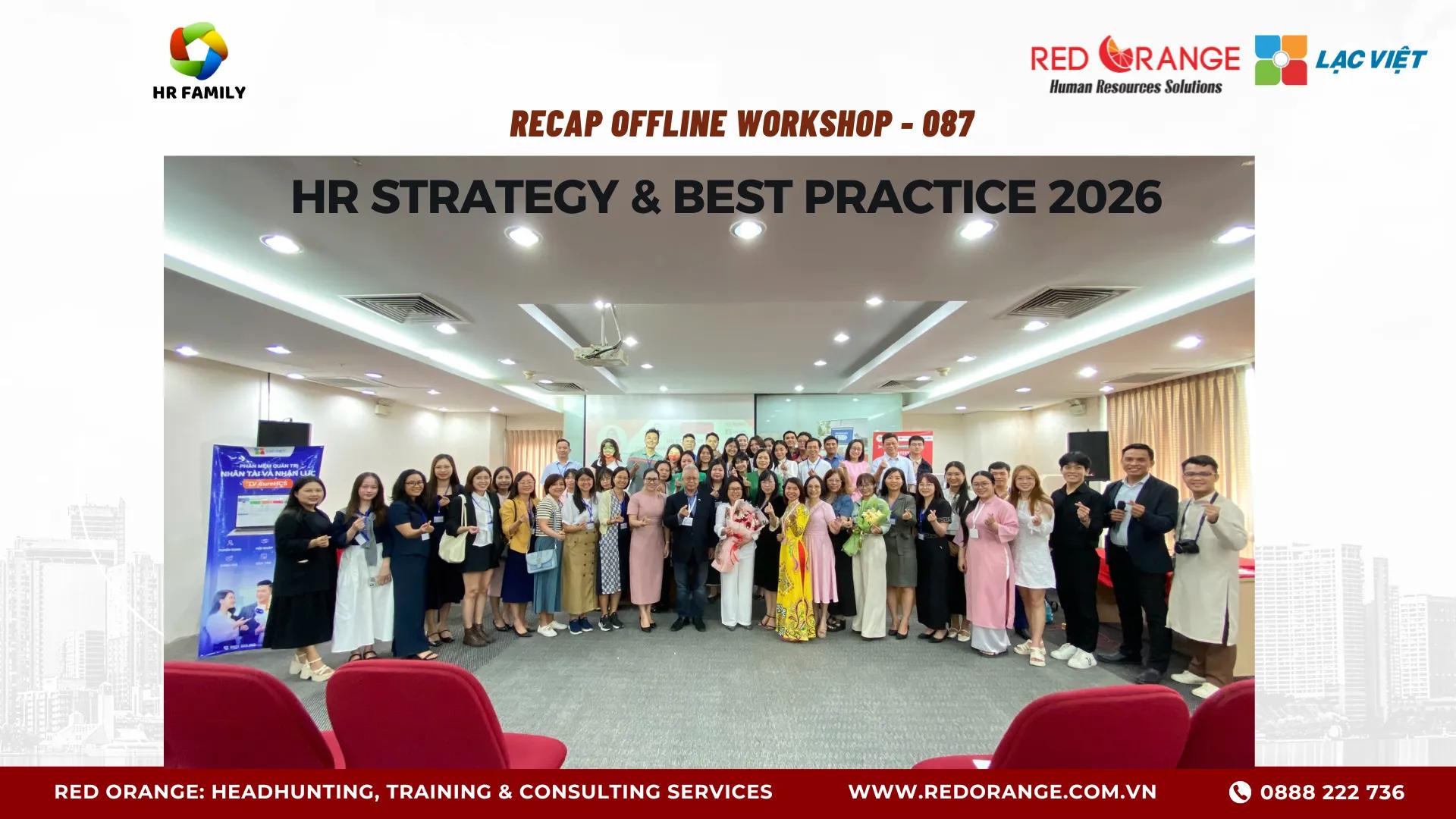  RECAP OFFLINE WORKSHOP 087: HR STRATEGY 2026 & BEST PRACTICES