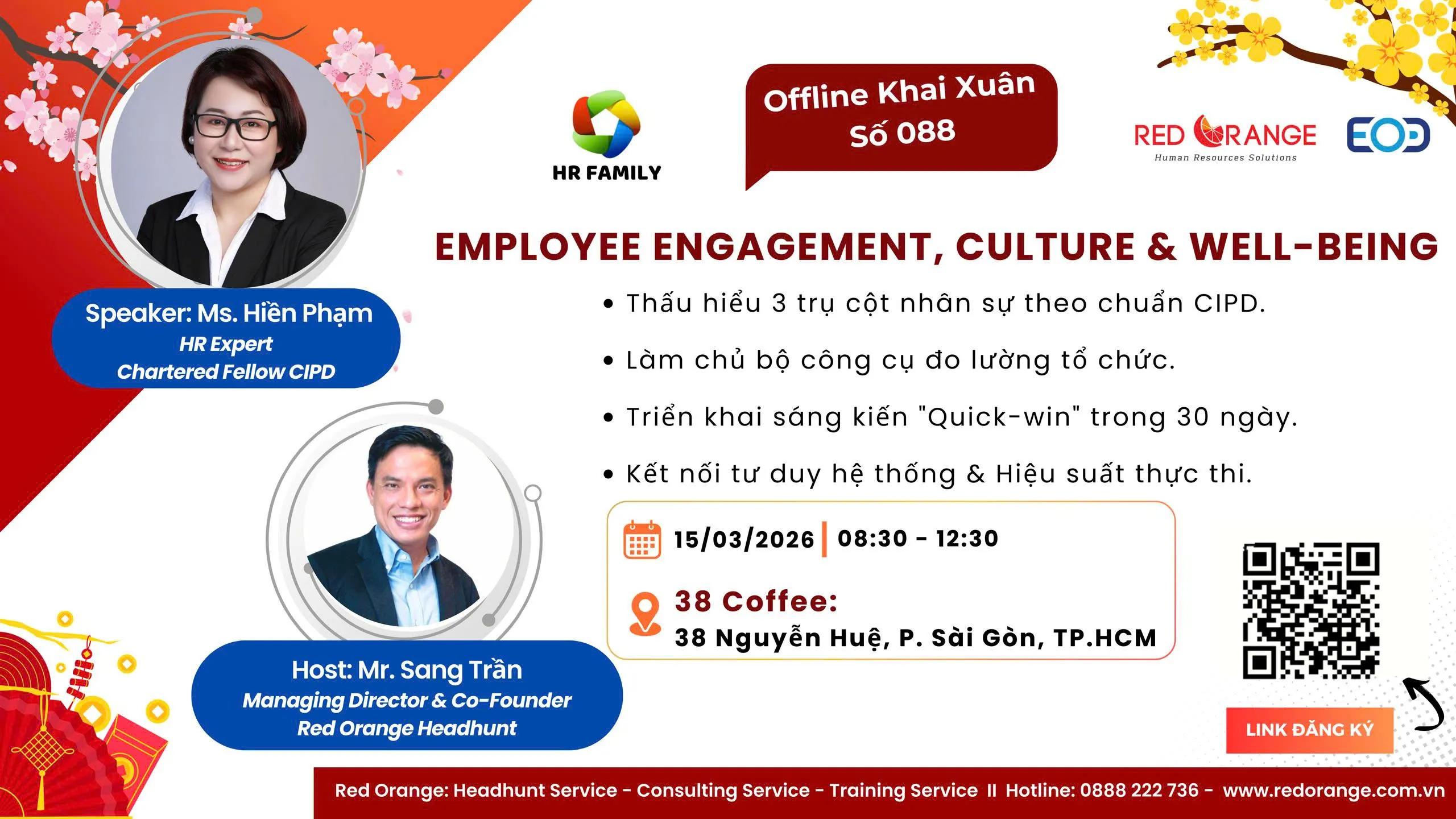 KHAI XUÂN OFFLINE WORKSHOP 088:  EMPLOYEE ENGAGEMENT, CULTURE & WELL-BEING