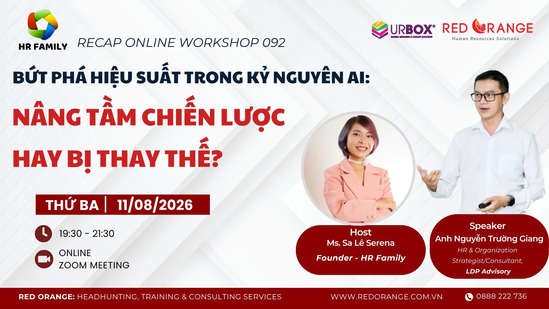 🌟 RECAP WORKSHOP ONLINE – 🌐 BỨT PHÁ HIỆU SUẤT TRONG KỶ NGUYÊN AI: NÂNG TẦM CHIẾN LƯỢC HAY BỊ THAY THẾ?