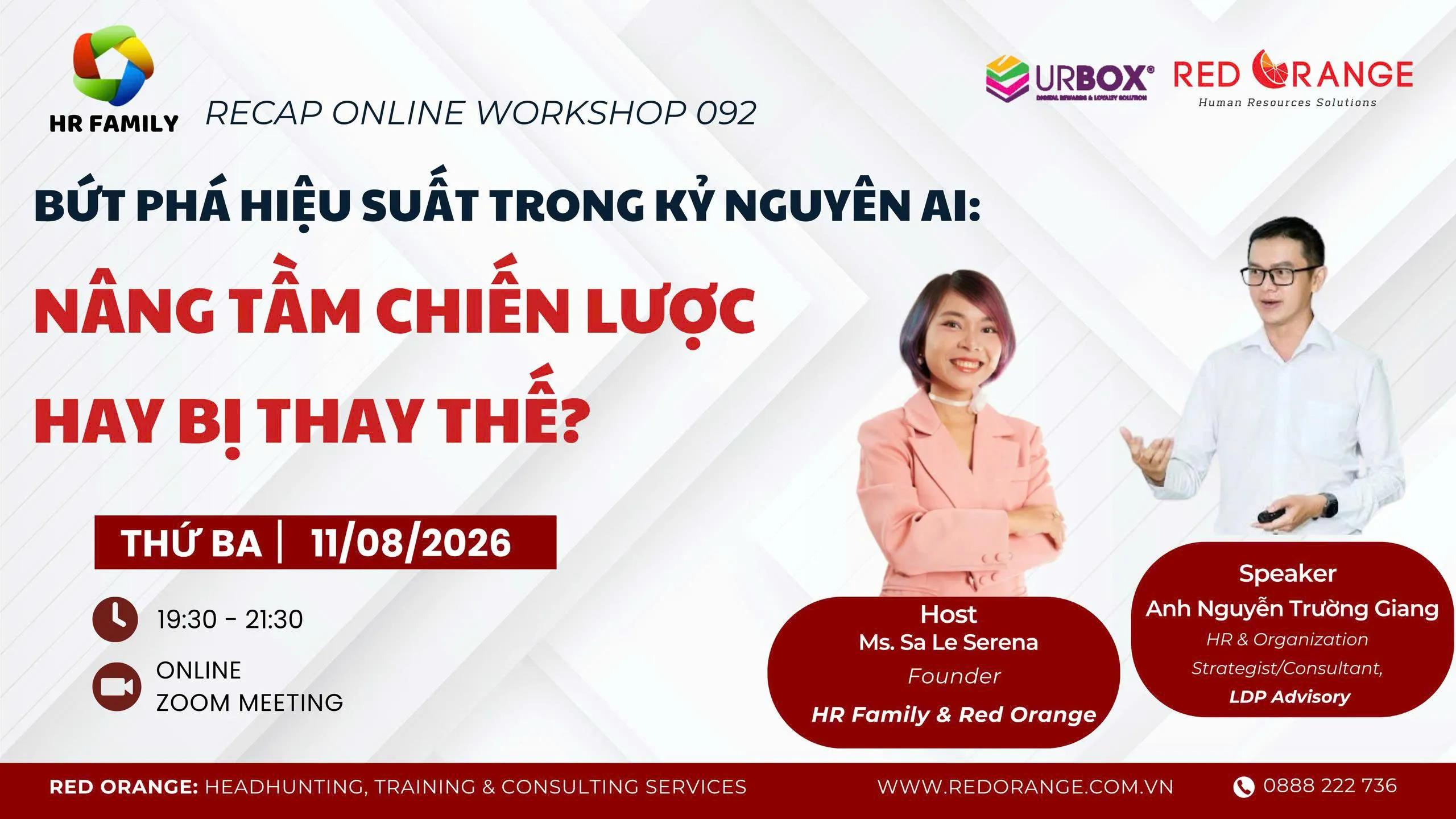🌟 RECAP WORKSHOP ONLINE – 🌐 BỨT PHÁ HIỆU SUẤT TRONG KỶ NGUYÊN AI: NÂNG TẦM CHIẾN LƯỢC HAY BỊ THAY THẾ?