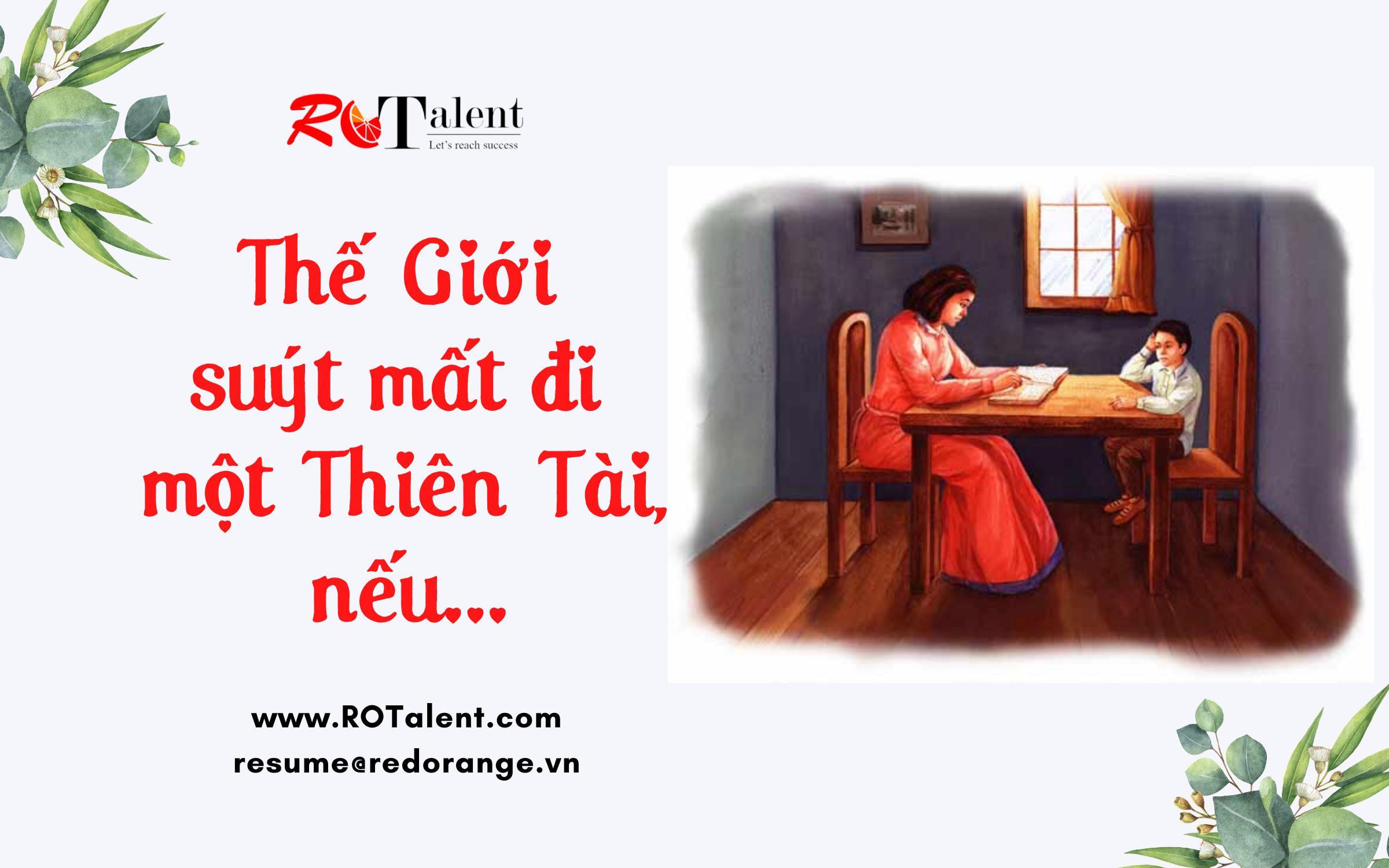 THẾ GIỚI SUÝT MẤT ĐI MỘT THIÊN TÀI NẾU...