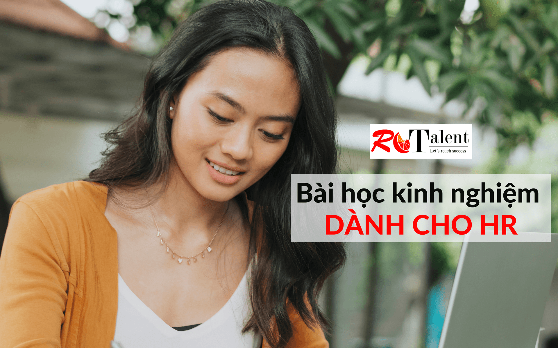 Bài học kinh nghiệm dành cho HR