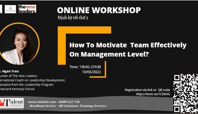 Online Workshop: How To Motivate Team Effectively On Management Level 