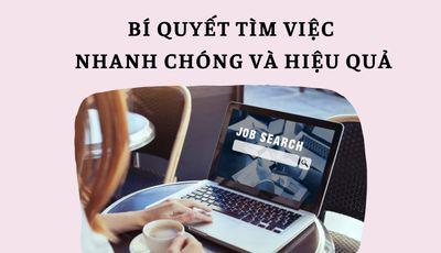 BÍ QUYẾT TÌM VIỆC NHANH CHÓNG VÀ HIỆU QUẢ⚠️