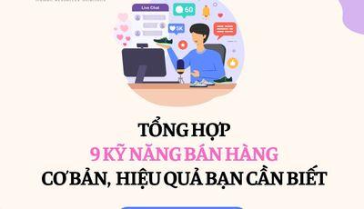 💯TỔNG HỢP 9 KỸ NĂNG BÁN HÀNG CƠ BẢN, HIỆU QUẢ BẠN CẦN BIẾT