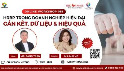 ONLINE WORKSHOP - SỐ 081: HRBP TRONG DOANH NGHIỆP HIỆN ĐẠI – GẮN KẾT, DỮ LIỆU & HIỆU QUẢ