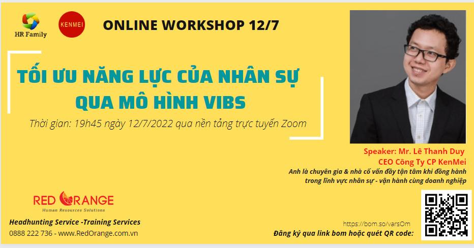 Online Workshop 12/7: Tối Ưu Năng Lực Nhân Sự Qua Mô Hình VIBS