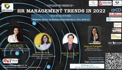 Offline Workshop 26/6: HR Management Trends in 2022 _ From HR Family 